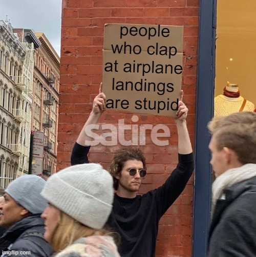 People who clap at airplane landings meme - funny travel meme